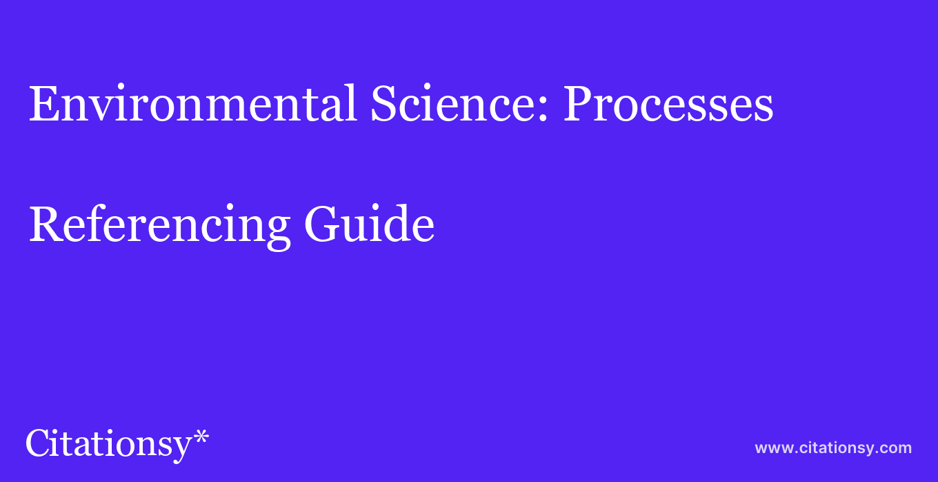cite Environmental Science: Processes & Impacts  — Referencing Guide